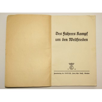 Hitlers Kampf für den Frieden in der Welt. Die historische Reichstagsrede vom 7. März 1936. Espenlaub militaria